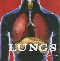 Lungs (The Human Body: a Closer Look)