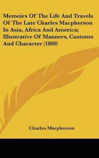 Memoirs of the Life and Travels of the Late Charles Macpherson in Asia, Africa and America; Illustrative of Manners, Customs and Character (1800)