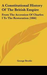 A Constitutional History of the British Empire : From the Accession of Charles I to the Restoration (1866)