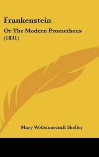 Frankenstein : Or the Modern Prometheus (1831)