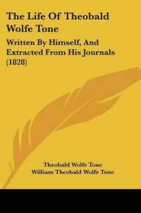The Life of Theobald Wolfe Tone : Written by Himself, and Extracted from His Journals (1828)