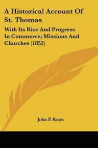 A Historical Account of St. Thomas : With Its Rise and Progress in Commerce; Missions and Churches (1852)