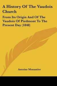 A History of the Vaudois Church : From Its Origin and of the Vaudois of Piedmont to the Present Day (1848)
