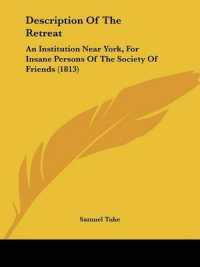 Description of the Retreat : An Institution Near York, for Insane Persons of the Society of Friends (1813)
