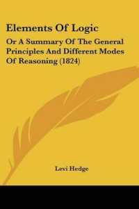 Elements of Logic : Or a Summary of the General Principles and Different Modes of Reasoning (1824)