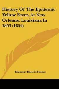 History of the Epidemic Yellow Fever, at New Orleans, Louisiana in 1853 (1854)