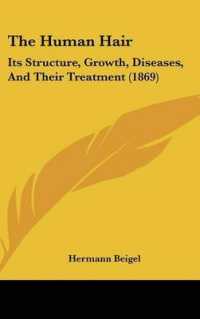 The Human Hair : Its Structure, Growth, Diseases, and Their Treatment (1869)