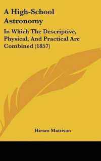 A High-School Astronomy : In Which the Descriptive, Physical, and Practical Are Combined (1857)