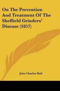 On the Prevention and Treatment of the Sheffield Grinders' Disease (1857)