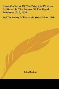 Notes on Some of the Principal Pictures Exhibited in the Rooms of the Royal Academy, No 2, 1856 : And the Society of Painters in Water Colors (1856)