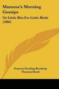 Mamma's Morning Gossips : Or Little Bits for Little Birds (1866)