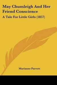 May Chumleigh and Her Friend Conscience : A Tale for Little Girls (1857)