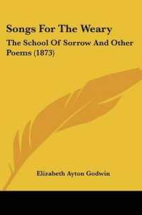 Songs for the Weary : The School of Sorrow and Other Poems (1873)