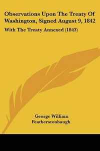 Observations upon the Treaty of Washington, Signed August 9, 1842 : With the Treaty Annexed (1843)