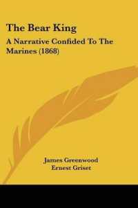 The Bear King : A Narrative Confided to the Marines (1868)