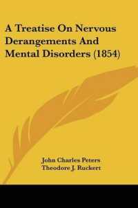 A Treatise on Nervous Derangements and Mental Disorders (1854)