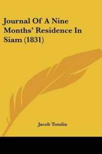 Journal of a Nine Months' Residence in Siam (1831)