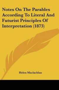 Notes on the Parables According to Literal and Futurist Principles of Interpretation (1873)