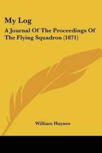 My Log : A Journal of the Proceedings of the Flying Squadron (1871)