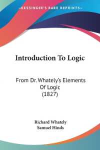 Introduction to Logic : From Dr. Whately's Elements of Logic (1827)
