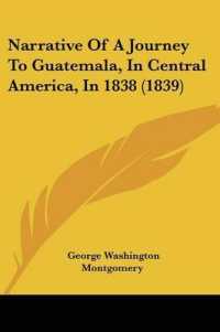 Narrative of a Journey to Guatemala, in Central America, in 1838 (1839)