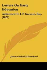 Letters on Early Education : Addressed to J. P. Greaves, Esq. (1827)