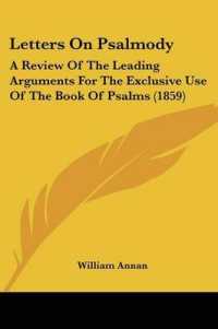 Letters on Psalmody : A Review of the Leading Arguments for the Exclusive Use of the Book of Psalms (1859)