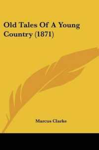 Old Tales of a Young Country (1871)
