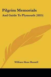 Pilgrim Memorials : And Guide to Plymouth (1855)