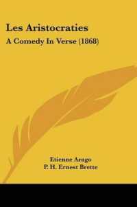 Les Aristocraties : A Comedy in Verse (1868)