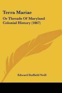 Terra Mariae : Or Threads of Maryland Colonial History (1867)