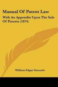 Manual of Patent Law : With an Appendix upon the Sale of Patents (1874)