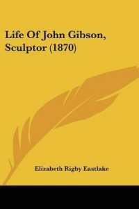 Life of John Gibson, Sculptor (1870)