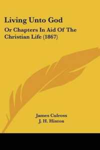Living Unto God : Or Chapters in Aid of the Christian Life (1867)