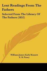 Lent Readings from the Fathers : Selected from the Library of the Fathers (1852)