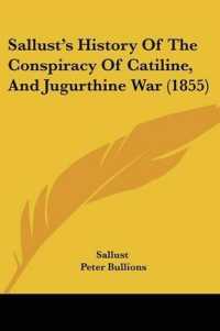 Sallust's History of the Conspiracy of Catiline, and Jugurthine War (1855)