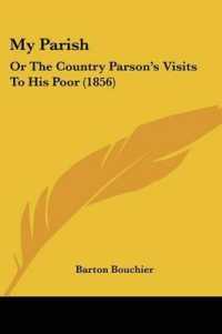 My Parish : Or the Country Parson's Visits to His Poor (1856)