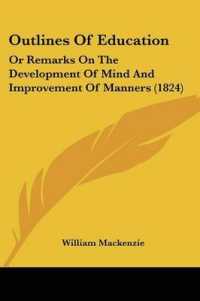 Outlines of Education : Or Remarks on the Development of Mind and Improvement of Manners (1824)