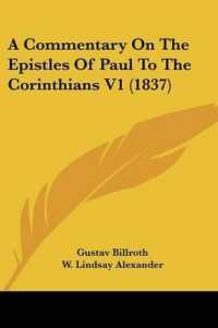 A Commentary on the Epistles of Paul to the Corinthians V1 (1837)