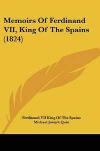 Memoirs of Ferdinand VII, King of the Spains (1824)
