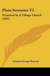 Plain Sermons V2 : Preached in a Village Church (1832)
