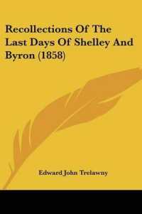 Recollections of the Last Days of Shelley and Byron (1858)