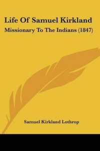 Life of Samuel Kirkland : Missionary to the Indians (1847)