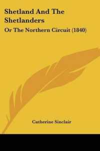 Shetland and the Shetlanders : Or the Northern Circuit (1840)