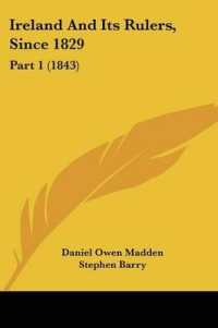Ireland and Its Rulers, since 1829 : Part 1 (1843)