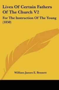 Lives of Certain Fathers of the Church V2 : For the Instruction of the Young (1850)