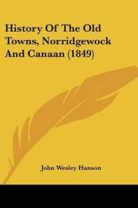 History of the Old Towns, Norridgewock and Canaan (1849)