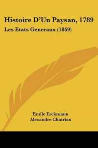 Histoire D'Un Paysan, 1789 : Les Etats Generaux (1869)