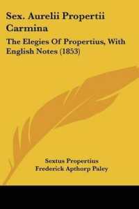 Sex. Aurelii Propertii Carmina : The Elegies of Propertius, with English Notes (1853)