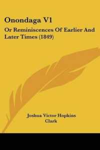Onondaga V1 : Or Reminiscences of Earlier and Later Times (1849)
